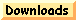 Downloads